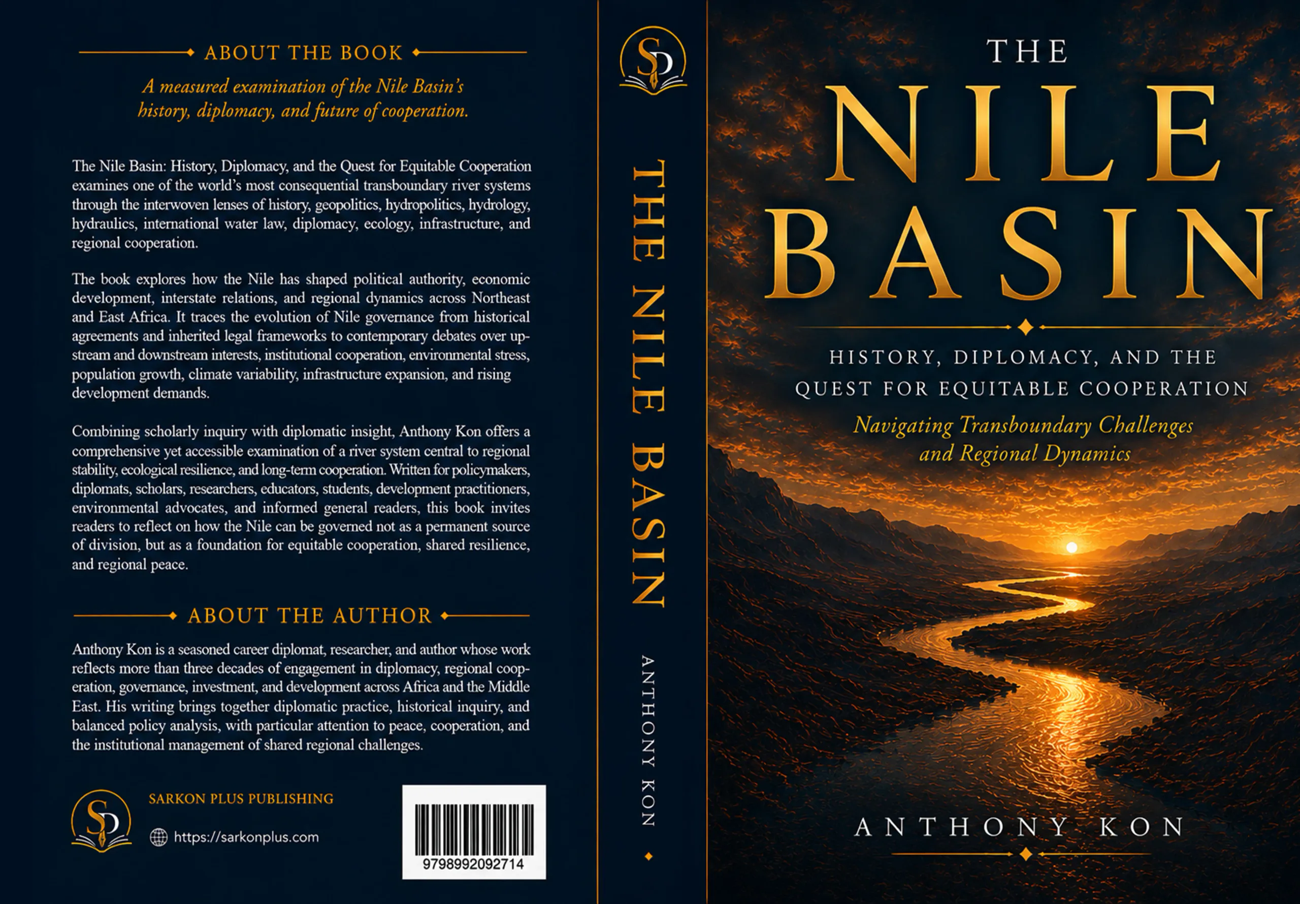 The Nile Basin: History, Diplomacy, and the Quest for Equitable Cooperation by Anthony Kon
