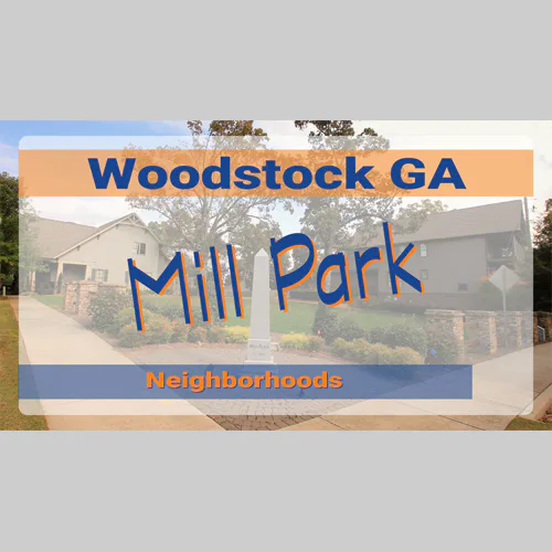 Living in Woodstock GA neighborhoods
